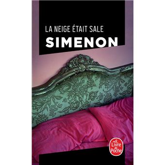 La Neige Etait Sale Poche Georges Simenon Achat Livre Fnac