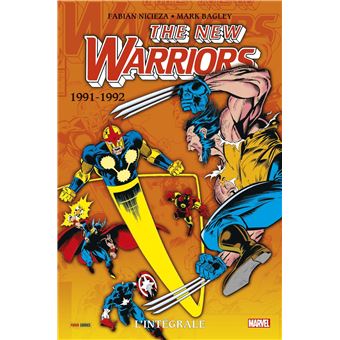 New Warriors : L'intégrale 1991-1992 (T02)