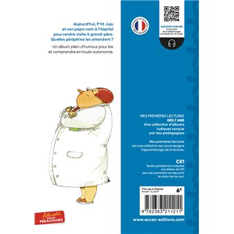 Premières lectures CE1, P'tit Juju à l'hôpital