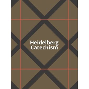 Heidelberg Catechism - 1