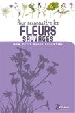 Pour reconnaître les Fleurs sauvages