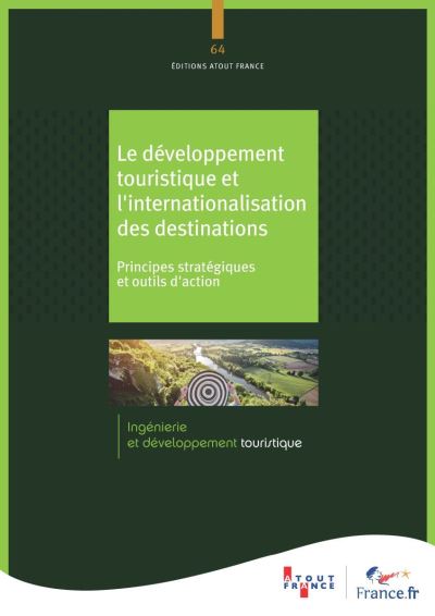 Le développement touristique et l'internationalisation des destinations