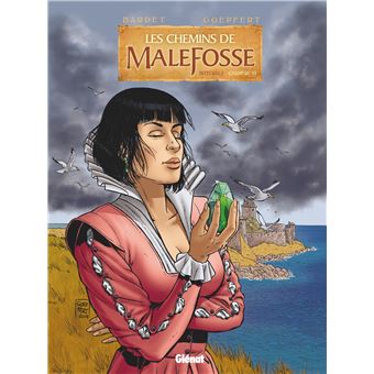 Les Chemins de Malefosse - Intégrale Chapitre VI