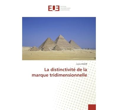 La distinctivite de la marque tridimensionnelle