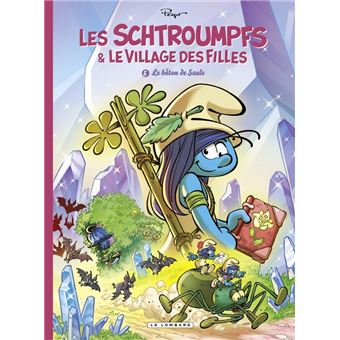 Les Schtroumpfs et le village des filles - Tome 5 - Le bâton de Saule
