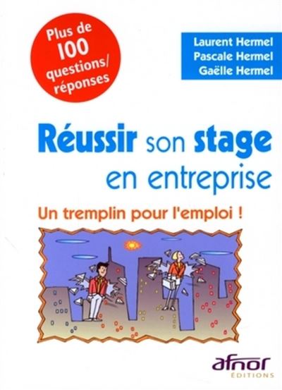Réussir son stage en entreprise : un tremplin pour l'emploi