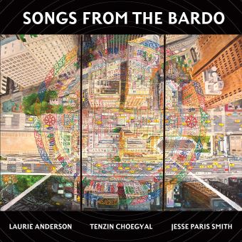Laurie Anderson, Tenzin Choegyal, Jesse Paris Smith - 1