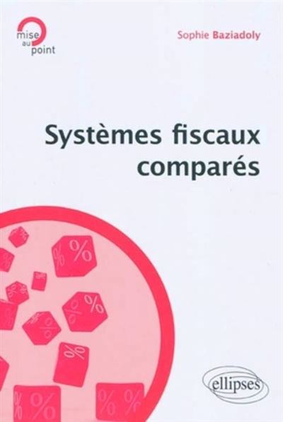 Systèmes fiscaux comparés