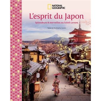 L'esprit du Japon - Splendeurs et merveilles aux Soleil-Levant