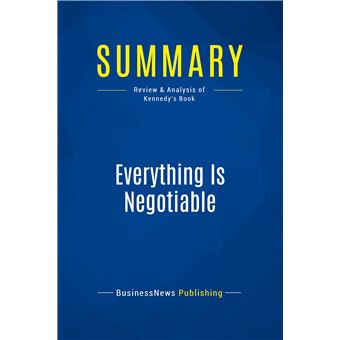 Summary: Everything Is Negotiable