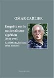 Enquête sur le nationalisme algérien, 1926-1954