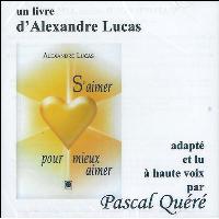 S'aimer pour mieux aimer - Livre audio