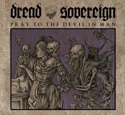 Pray to the devil in man