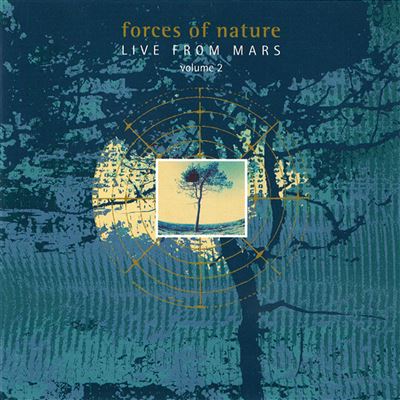 FORCES OF NATURE LIVE FROM MARS VOL.2