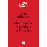 Montesquieu, la politique et l'histoire