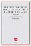 Le rôle économique des offres publiques d'achat et d'échange