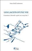 Les lacets d’une vie