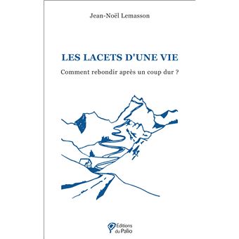 Les lacets d’une vie