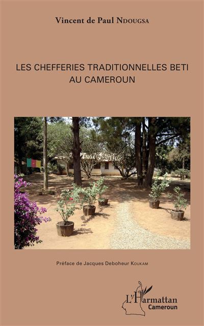 Les chefferies traditionelles beti au cameroun
