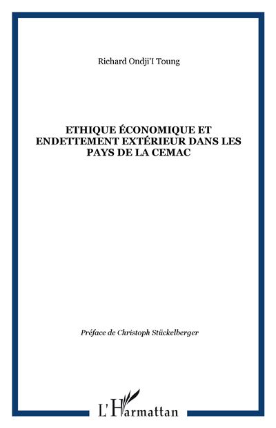 Ethique économique et endettement extérieur dans les pays de la CEMAC