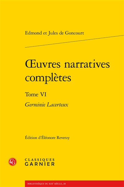 Oeuvres narratives completes,6:germinie lacerteux