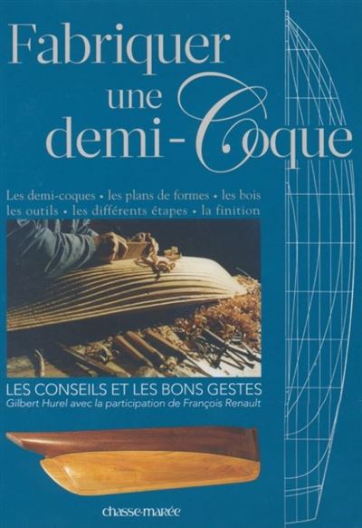 Fabriquer une demi coque de bateau