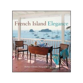 French Island Elegance - cartonné - MICHAEL CONNORS, Bruce Buck - Achat  Livre