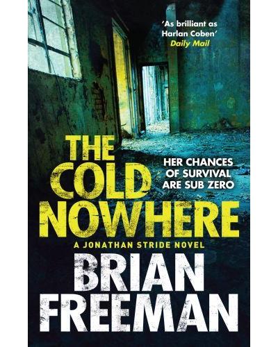The cold nowhere