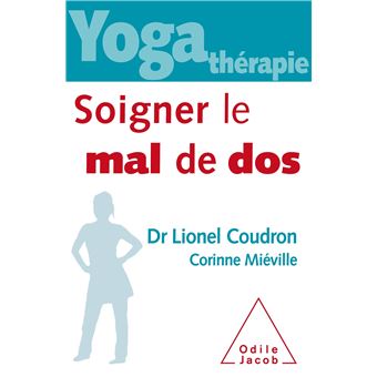 YOGA THERAPIE Soigner le mal de dos