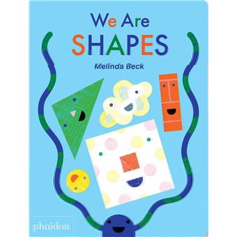 We are shapes