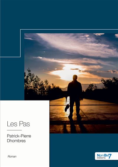 Les pas - Patrick-Pierre Dhombres - broché