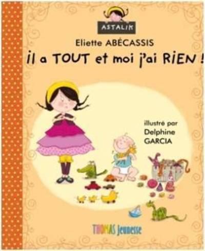 Il a tout et moi j'ai rien