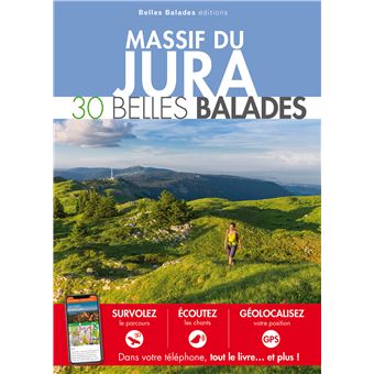 Massif du jura : 30 belles balades