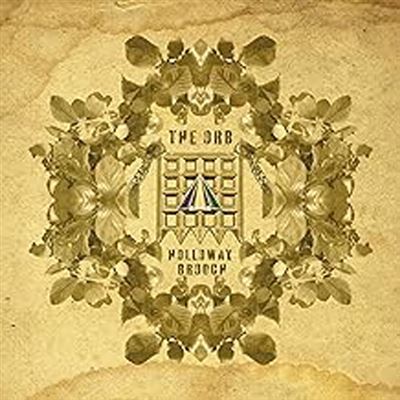 The Holloway Brooch (An Ambient Excursion Beyond The Orboretum)