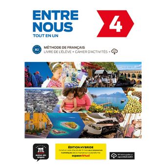 Entre nous 4 - Livre de l'élève - Éd. hybride
