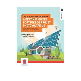 Guide de recommandations à destination des porteurs de projets photovoltaïques