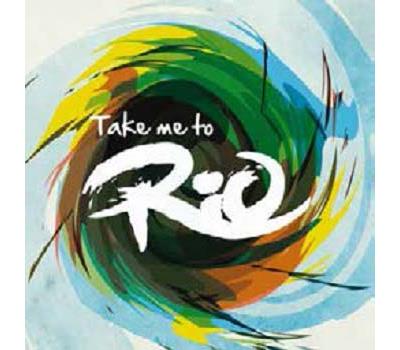 Take me to Rio