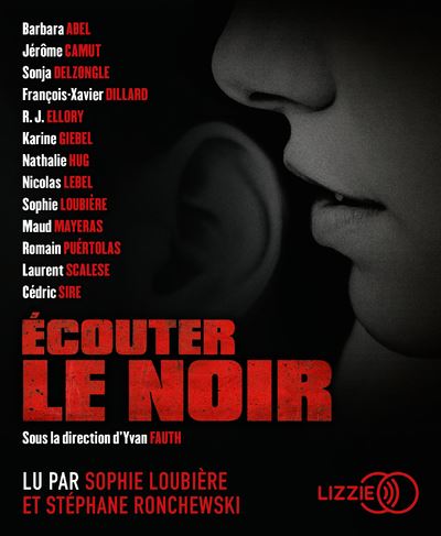 Ecouter le noir - Stéphane Ronchewski - Texte lu (CD)