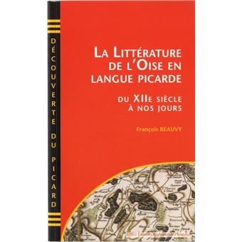 Littérature de l'Oise en Langue Picarde