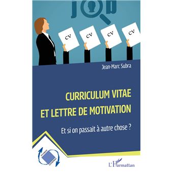 Curriculum vitae et lettre de motivation