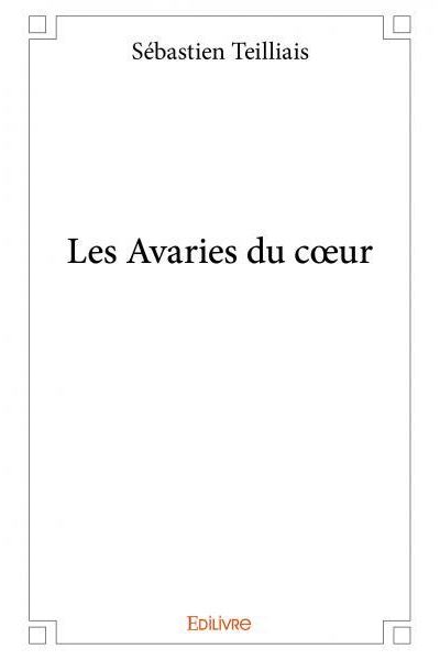 Les avaries du cœur