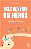 Osez devenir un héros