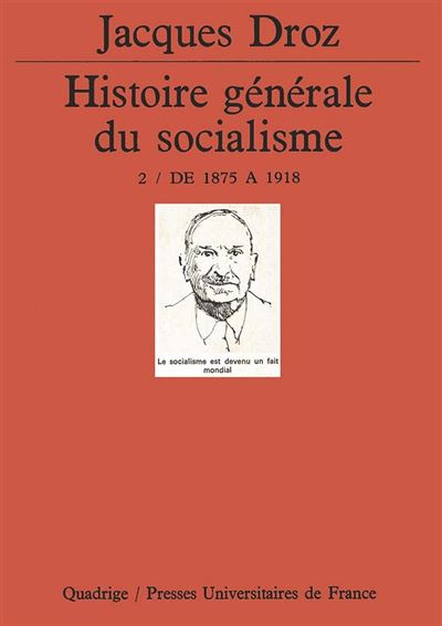 histoire generale du socialisme,2:1875-1918