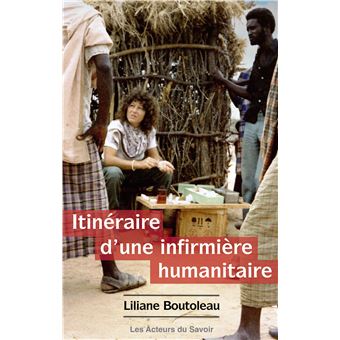Itineraire d’une infirmière humanitaire