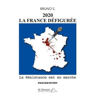 2020 La France défigurée