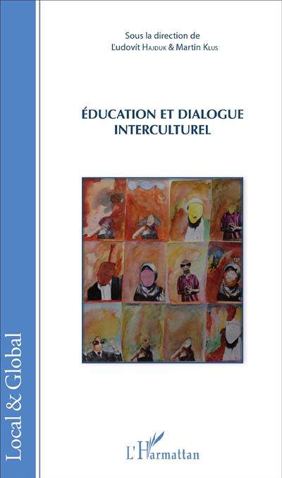 Éducation Et Dialogue Interculturel Broché Ludovíc Hajduk Martin