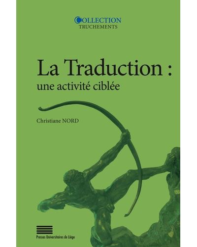 La Traduction : une activité ciblée