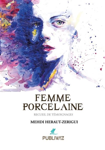 Femme porcelaine - Mehdi Heraut-Zerigui - broché