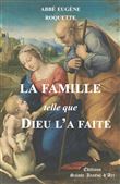 La Famille telle que Dieu l'a faite