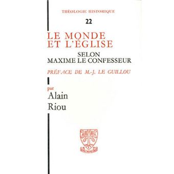 Le monde et l'église selon Maxime le Confesseur